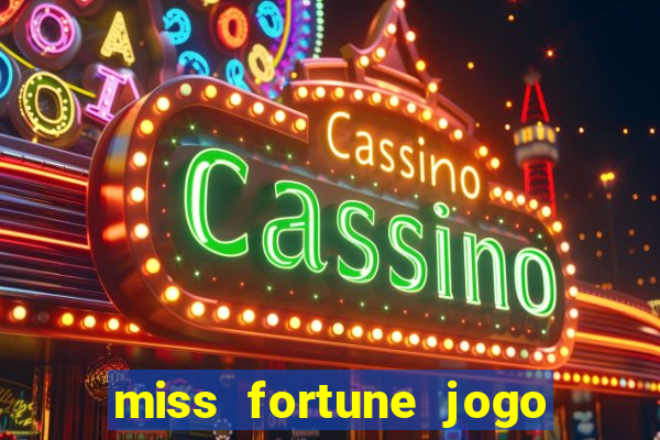 miss fortune jogo de sexo